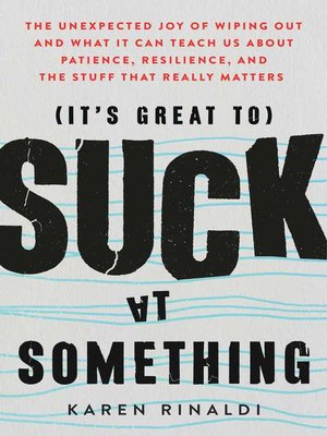 cover image of It's Great to Suck at Something